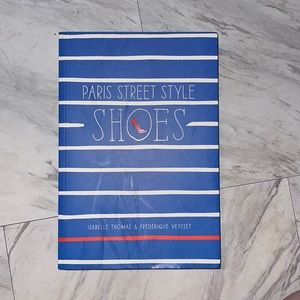 Paris Street Style Shoes Book